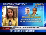 IPL Spot-Fixing Probe: BCCI Joint Secretary Anurag Thakur not resigning today