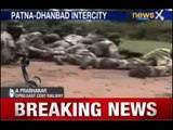 Red terror strikes Dhanbad-Patna Intercity Express
