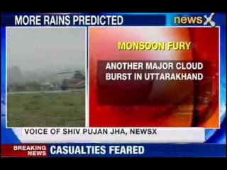 Uttarakhand: Another cloud bursts, causalities feared