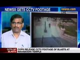 Bodhgaya blasts: NewsX gets CCTV footage of blasts