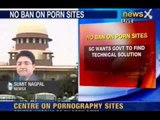 NewsX: No ban on porn sites, centre to SC