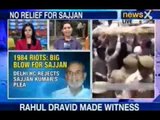 1984 Anti-Sikh Riots Case: No relief for Sajjan Kumar