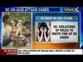 Supreme Court: No sale of Acid without Photo Identity Card