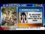 Supreme Court: No sale of Acid without Photo Identity Card