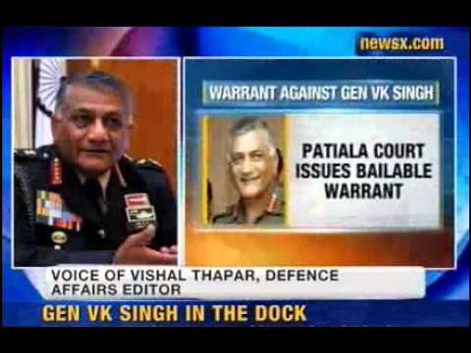 NewsX: Warrant issued against Gen V K Singh