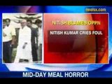 NewsX: Nitish Kumar blames Opposition for Mid-day Meal Tragedy