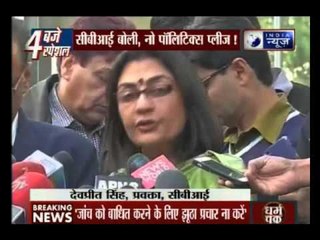 There is false propaganda to derail probe: Devpreet Singh, CBI spokesperson