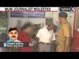 NewsX: Mumbai based Journalist molested in West Bengal
