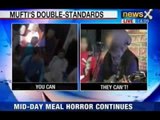 NewsX: Mufti's double standards