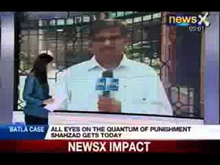 Batla Encounter Case: Punishment to be decided by Delhi Court
