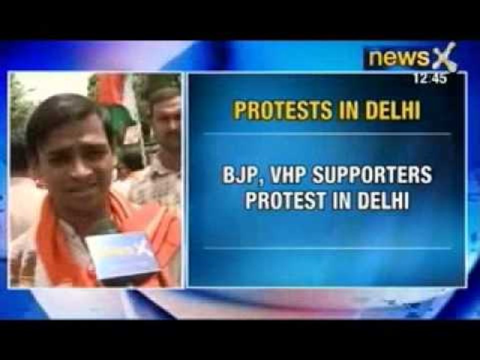 NewsX: BJP, VHP supporters protest in Delhi