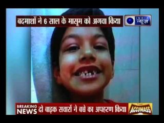 2 bike borne men kidnapped 6-year-old in Agra; FIR filed