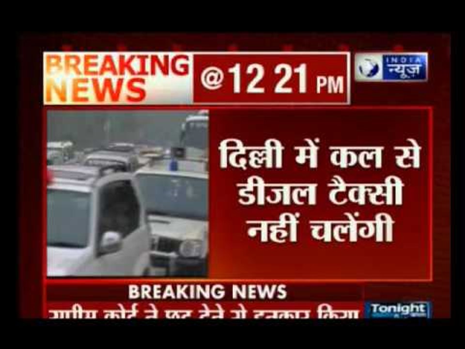 No diesel Taxis in Delhi from tomorrow!!