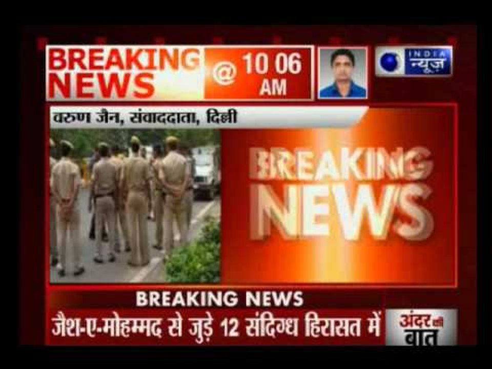 Jaish-e-Mohammed's 12 terrorist caught in Delhi and Uttar Pradesh