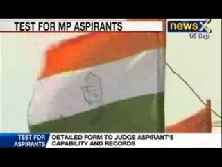 NewsX : Five-page application form, and Entrance Test for Congress Candidates