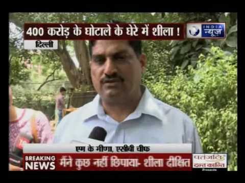 Trouble mounts for Sheila Dikshit as Jung forwards scam reports to anti-corruption branch