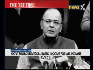 Government mulls Universal Basic Income for all Indians