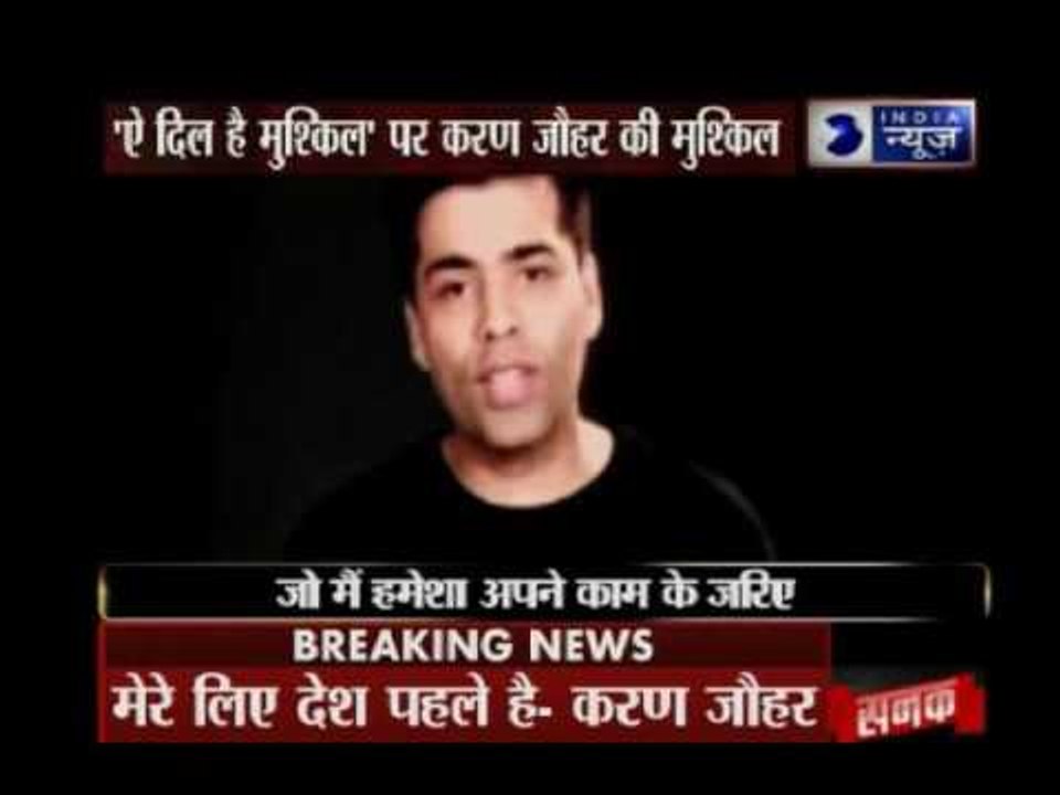 Karan Johar on Ae Dil Hai Mushkil Controversy, says nation comes first