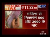 From tomorrow you can withdraw Rs 500/2000 from the ATM