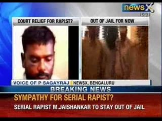 NewsX: Serial rapist M jaishankar to stay out of jail