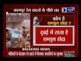 ISI link emerges in Kanpur train tragedy