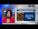 Building collapses in Delhi's Kashmere Gate area, many feared trapped in the rubble - NewsX