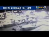 Caught On Camera : Goons loot Rs 2 lakh from toll booth plaza in Gurgaon