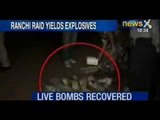 Ranchi : NIA recovers nine Patna blasts-like live bombs - NewsX