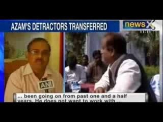 UP government shunts officials to stall stir against 'abusive' Azam Khan - NewsX