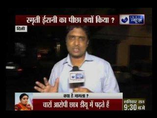 Four Du students chased Smriti Irani's car on her way back from Airport