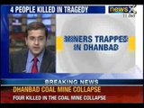 Mining accident: Four dead, over 50 miners trapped in coal mine in Dhanbad - NewsX