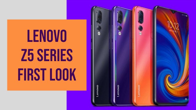 Lenovo Z5 Series First Look | MWC 2019
