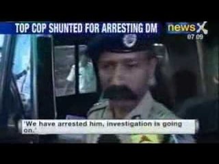 Siliguri top cop shunted for arresting District Magistrate - NewsX