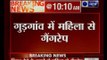 A 9 month old  baby killed and Woman is gangraped in Gurugram, Haryana