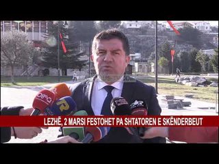 LEZHË, 2 MARSI FESTOHET PA SHTATOREN E SKËNDERBEUT