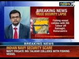 NewsX: Fishing vessel collides with INS Talwar off Ratnagiri, Maharashtra