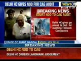 Delhi High Court : CAG can audit private telecom companies - NewsX