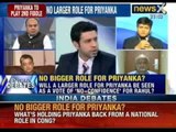 India Debates : Is larger role for Priyanka vote of No-Confidence in Rahul ? - NewsX