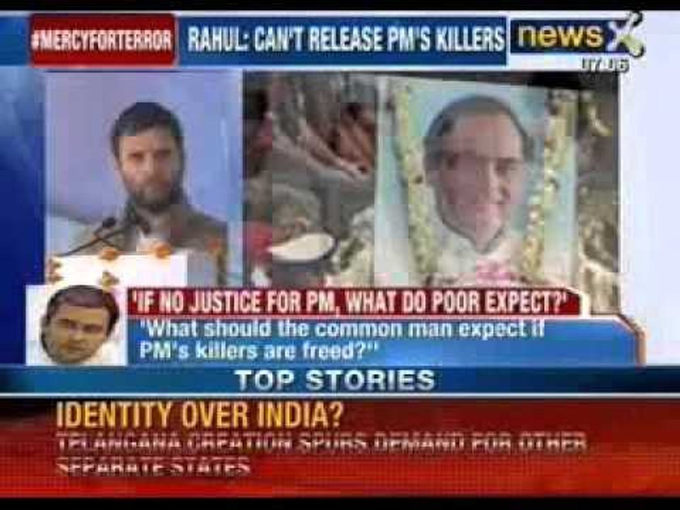 Rahul Gandhi: What should the man expect if PM's killers are freed ?