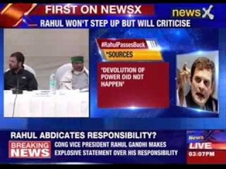 Rahul Gandhi total abdication of responsibility?