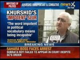 UPA minister Salman Khurshid calls Narendra Modi 'impotent'