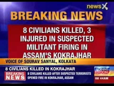 8 civilians killed in suspected militant attack in Kokrajhar, Assam