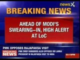 Ahead of Narendra Modi's swearing-in, High alert at LoC