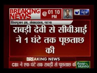 सीबीआई ने राबड़ी देवी से 1 घंटे तक की पूछताछ, कुछ दस्तावेजों पर करवाए दस्तखत