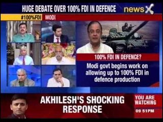 India Debate: Modi government for 100% FDI in defence