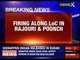 Firing along LoC in Rajouri and Poonch