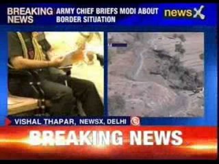 Army chief briefs Narendra Modi about border situation