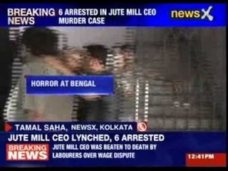 6 people arrested in CEO jute mill murder case