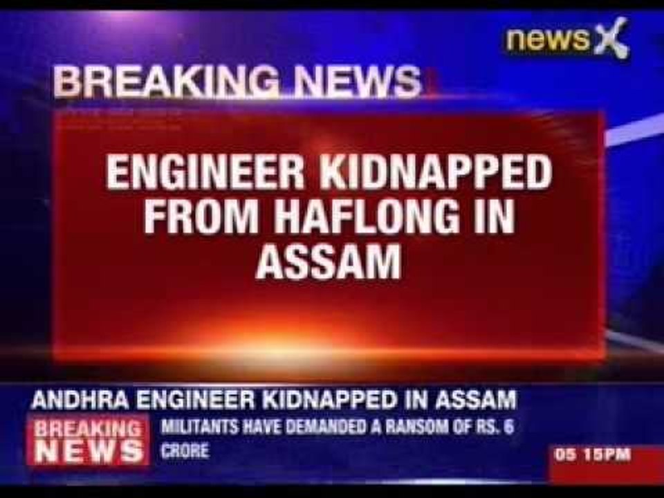Andhra engineer kidnapped in Assam