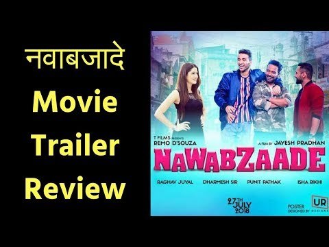 नवाबजादे मूवी ट्रेलर रिव्यू | Nawabzaade Movie Trailer | Raghav Juyal | Punit | Dharmesh